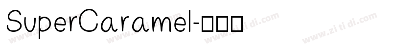 Super Caramel字体转换